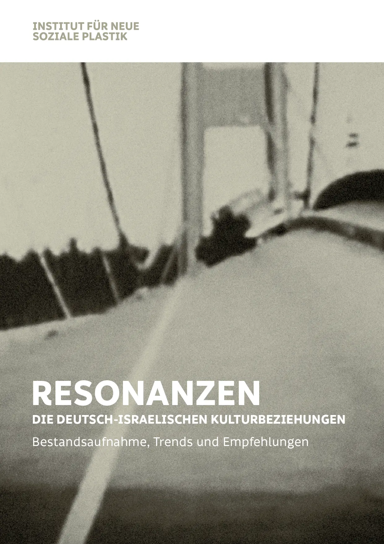 Cover der Publikation »Resonanzen. Die deutsch-israelischen Kulturbeziehungen. Bestandsaufnahme, Trends und Empfehlungen«